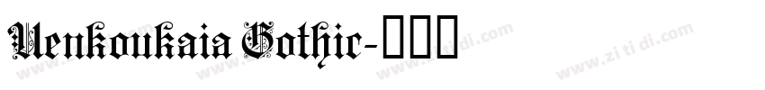 Uenkoukaia Gothic字体转换